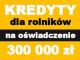 kredyty_dla_rolnikow_bez_faktur_na_