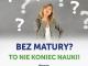 nie_zdales_matury_to_nie_koniec_swi