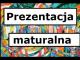 praca_maturalna_prezentacja_kazdy_t